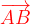 \dpi{120} {\color{Red} \overrightarrow{AB}}